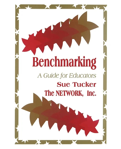 Benchmarking: A Guide for Educators, 1st Edition