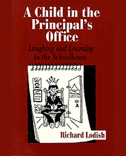 A Child in the Principal's Office, 1st Edition