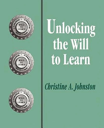 Unlocking the Will to Learn, 1st Edition
