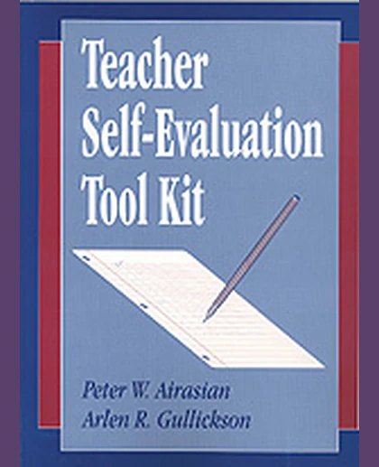 Teacher Self-Evaluation Tool Kit, 1st Edition