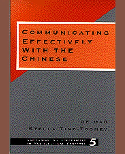 Communicating Effectively with the Chinese, 1st Edition