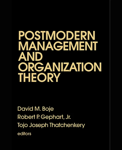 Postmodern Management and Organization Theory, 1st Edition