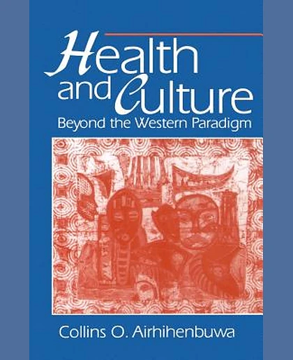 Health and Culture: Beyond the Western Paradigm, 1st Edition