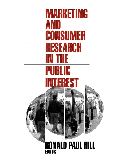 Marketing and Consumer Research in the Public Interest, 1st Edition