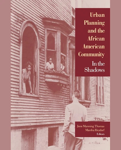 Urban Planning and the African-American Community: In the Shadows, 1st Edition