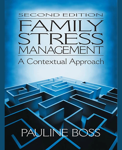 Family Stress Management: A Contextual Approach, 2nd Edition