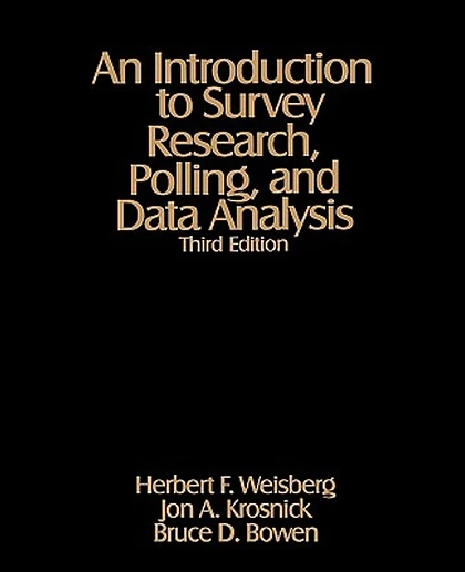 An Introduction to Survey Research, Polling, and Data Analysis, 1st Edition