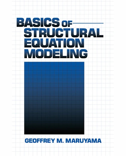 Basics of Structural Equation Modeling, 1st Edition
