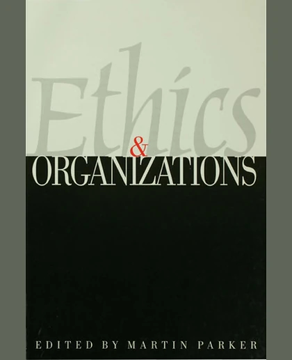 Ethics & Organizations, 1st Edition