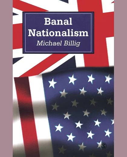 Banal Nationalism