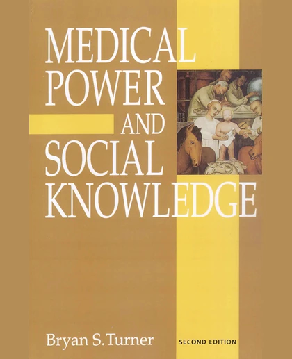 Medical Power and Social Knowledge