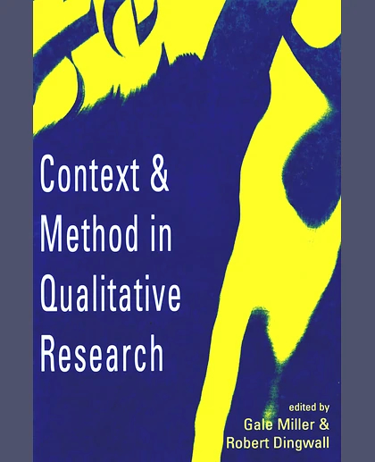 Context and Method in Qualitative Research, 1st Edition