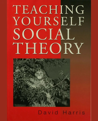 Teaching Yourself Social Theory