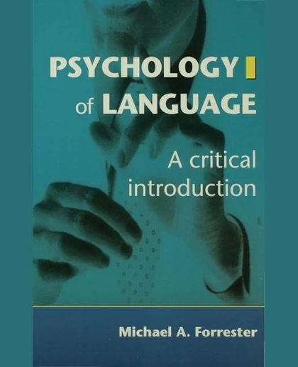 Psychology of Language: A Critical Introduction, 1st Edition
