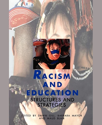 Racism and Education: Structures and Strategies, 1st Edition