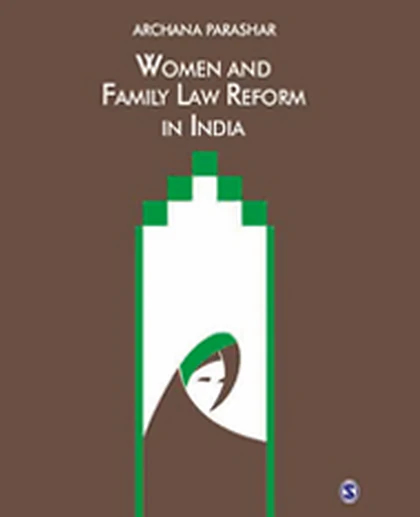 Women and Family Law Reform in India: Uniform Civil Code and Gender Equality, 1st Edition
