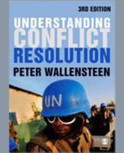 Understanding Conflict Resolution: War, Peace and the Global System