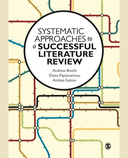 Systematic Approaches to a Successful Literature Review, 1st Edition