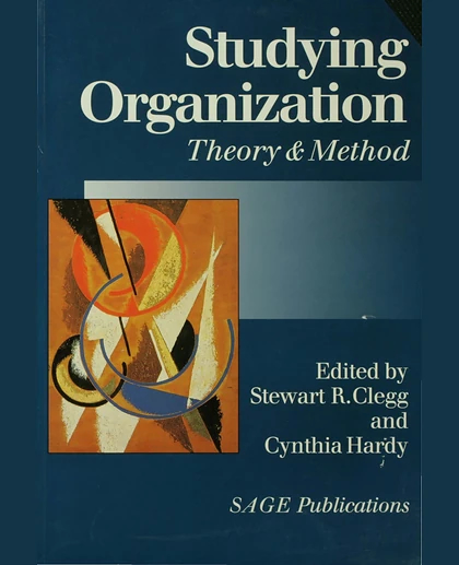 Studying Organization: Theory and Method, 1st Edition