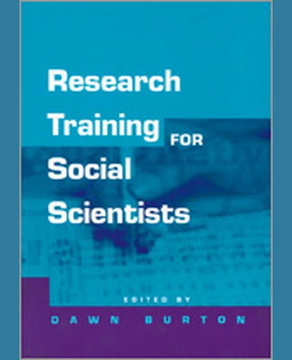 Research Training for Social Scientists: A Handbook for Postgraduate Researchers, 1st Edition