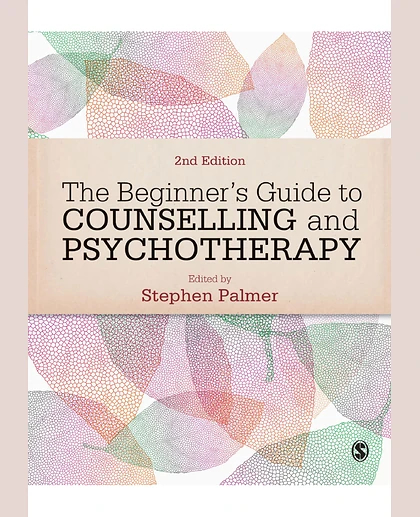 The Beginner's Guide to Counselling & Psychotherapy