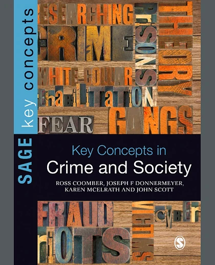 Key Concepts in Crime and Society, 1st Edition