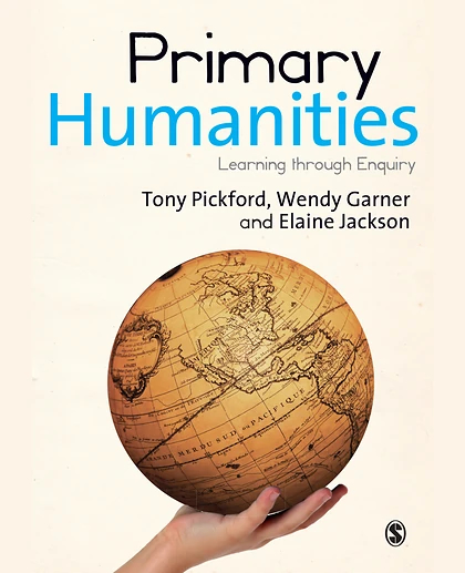 Primary Humanities: Learning Through Enquiry