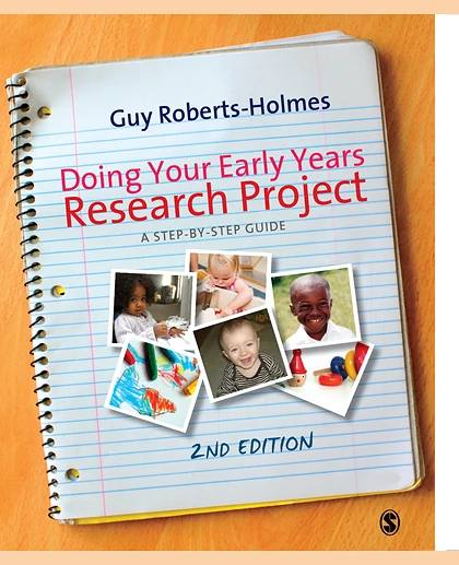 Doing Your Early Years Research Project, 2nd Edition