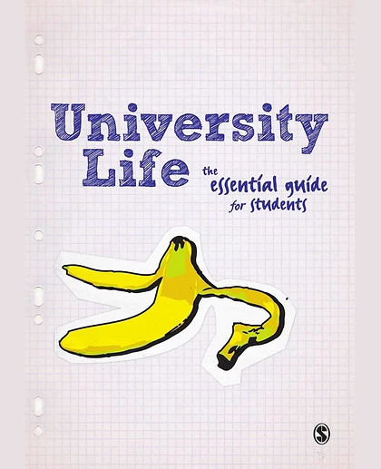 University Life: The Essential Guide for Students.