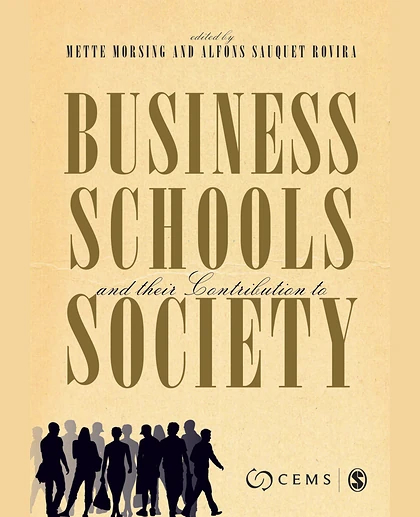 Business Schools and Their Contribution to Society