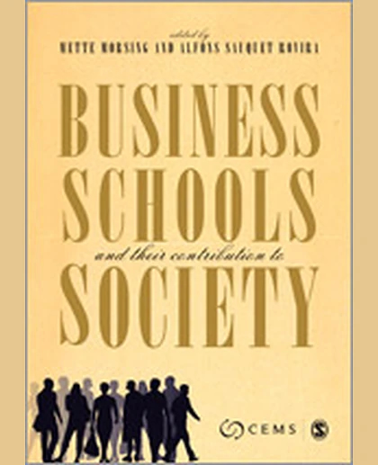 Business Schools and Their Contribution to Society, 1st Edition