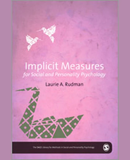 Implicit Measures for Social and Personality Psychology, 1st Edition