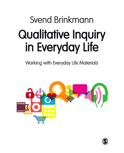 Qualitative Inquiry in Everyday Life