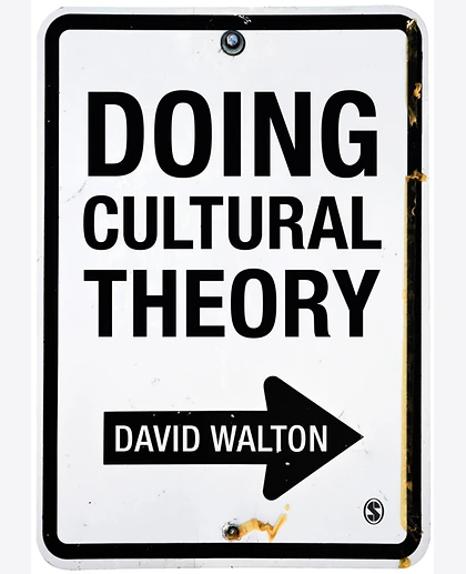 Doing Cultural Theory