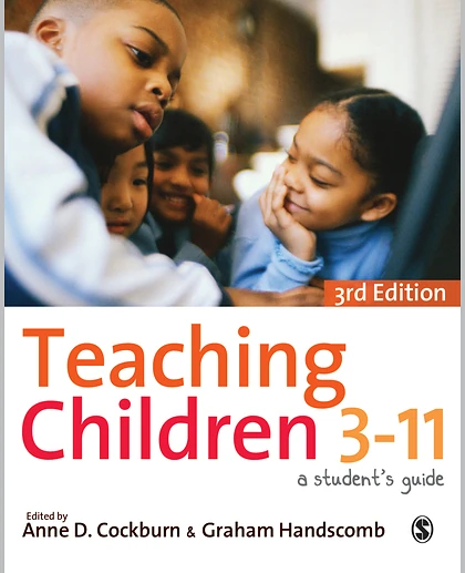 Teaching Children 3-11: A Student's Guide, 3rd Edition