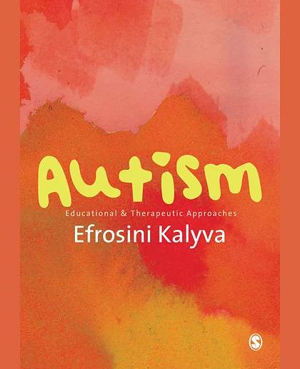 Autism: Educational and Therapeutic Approaches