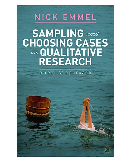 Sampling and Choosing Cases in Qualitative Research: A Realist Approach