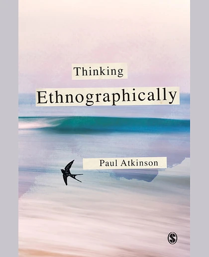 Thinking Ethnographically, 1st Edition