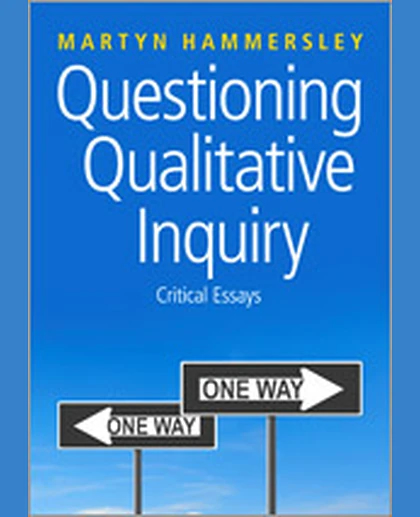 Questioning Qualitative Inquiry: Critical Essays, 1st Edition