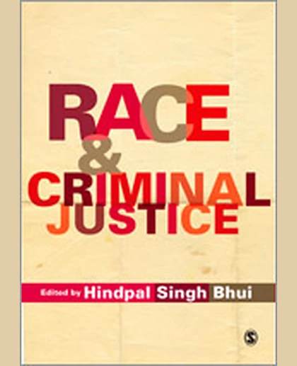 Race and Criminal Justice, 1st Edition