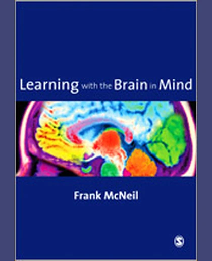 Learning with the Brain in Mind, 1st Edition