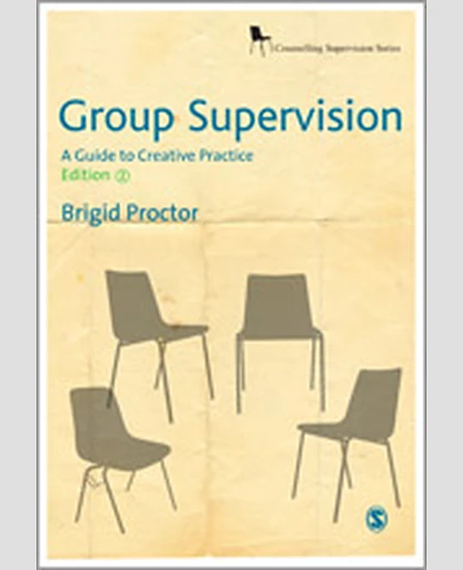 Group Supervision: A Guide to Creative Practice, 2nd Edition
