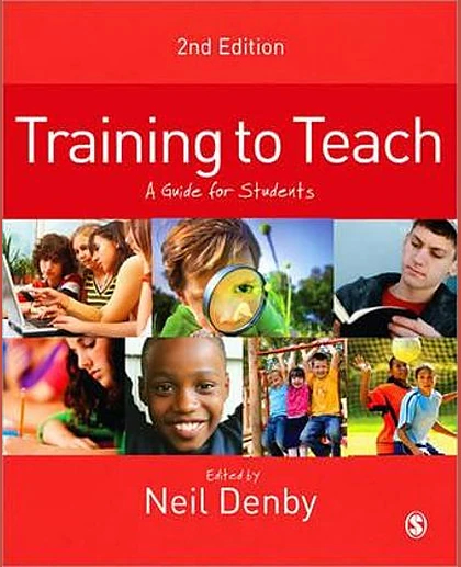 Training to Teach: A Guide for Students, 2nd Edition