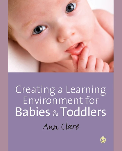Creating a Learning Environment for Babies and Toddlers