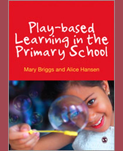 Play-based Learning in the Primary School, 1st Edition