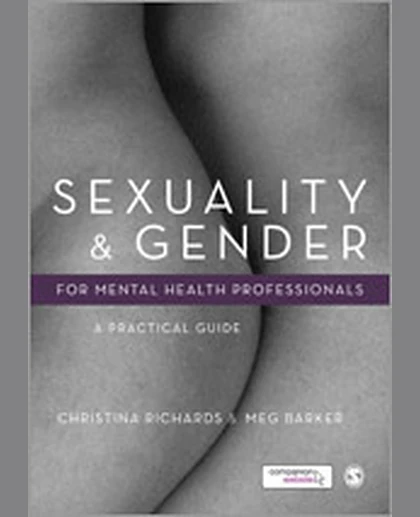 Sexuality and Gender for Mental Health Professionals: A Practical Guide, 1st Edition