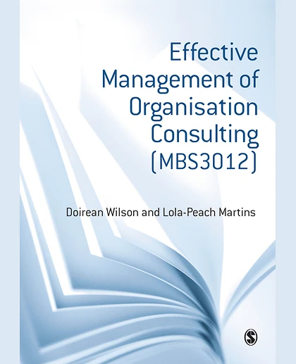 Effective Management of Organisation Consulting (Mbs3012)