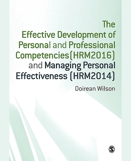 The Effective Development of Personal and Professional Competencies (Hrm2016) and Managing Personal Effectiveness (Hrm2014)