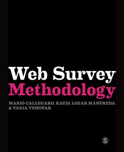 Web Survey Methodology, 1st Edition