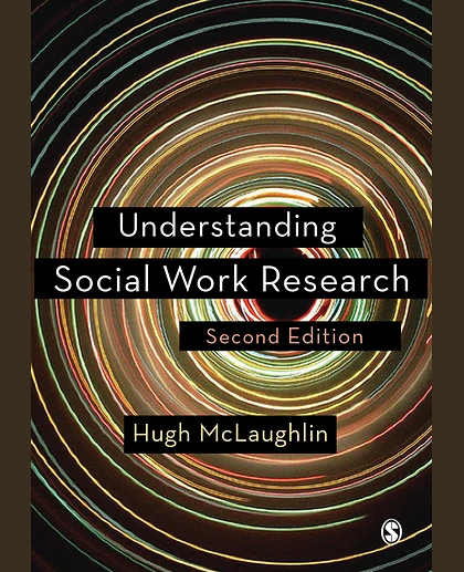 Understanding Social Work Research, 2nd Edition